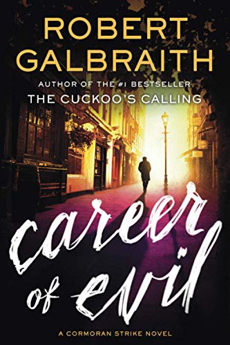 J.K. Rowling: Career of Evil (Paperback, 2015, Mulholland Books)