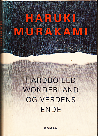 Haruki Murakami: Hardboiled Wonderland og verdens ende (Dansk language, Klim)