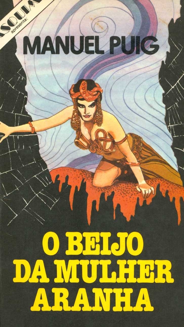 Manuel Puig: O beijo da Mulher-Aranha (Paperback, português language, 1981, Editora Codecri)
