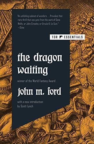John M. Ford: The Dragon Waiting