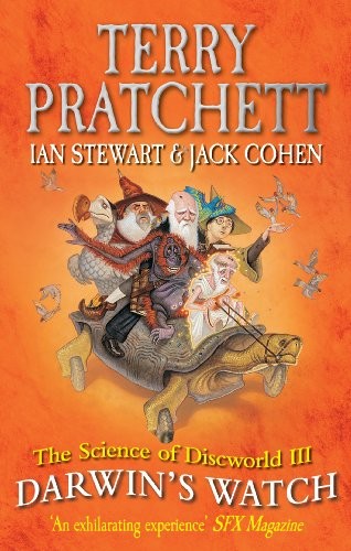 The Science of Discworld III: Darwin's Watch (Ebury Press)
