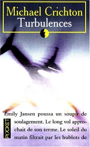 Michael Crichton, Michael Crichton: Turbulences. (Paperback, 1996, Pocket)