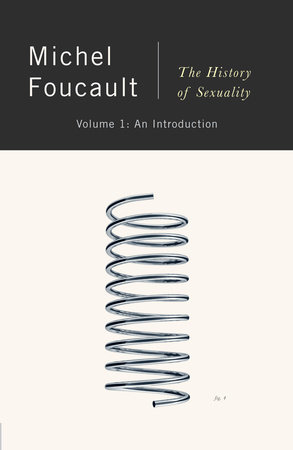 Michel Foucault: The History of Sexuality, Volume 1 (EBook, 2012, Vintage)