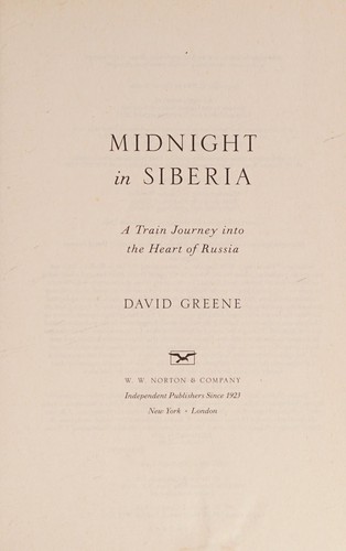 David Greene: Midnight in Siberia (2015, Norton & Company, Incorporated, W. W.)