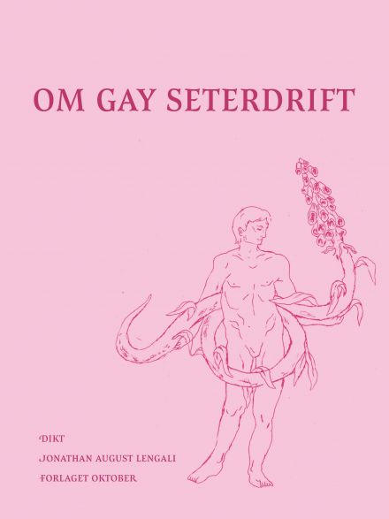 Jonathan August Lengali: Om gay seterdrift (Paperback, Bokmål language, 2025, Forlaget Oktober)
