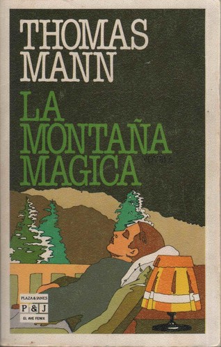 Thomas Mann: La montaña mágica (Paperback, Spanish language, 1989, Plaza & Janés)