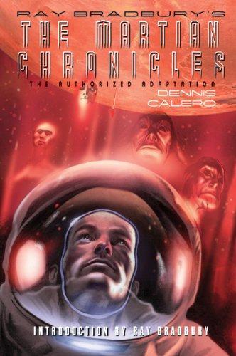 Dennis Calero, Dennis Calero: Ray Bradbury's The martian chronicles (2011, Hill and Wang)