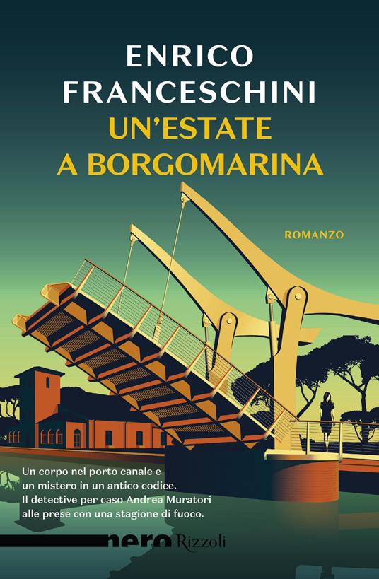 Enrico Franceschini: Un'estate a Borgomarina (Rizzoli)