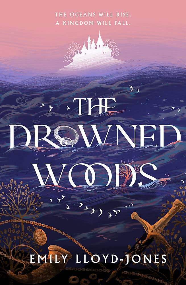 Emily Lloyd-Jones: Drowned Woods (2022, Hodder & Stoughton)