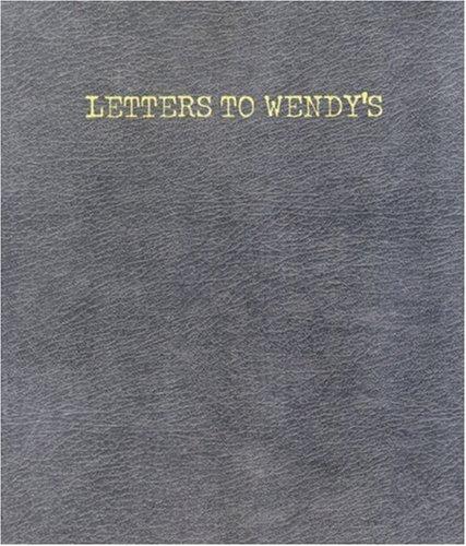 Joe Wenderoth: Letters to Wendy's (2000, Verse Press, Wave Books)