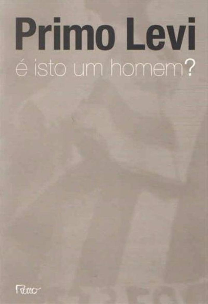 Primo Levi: É isto um homem? (Paperback, português language, 1988, Rocco)