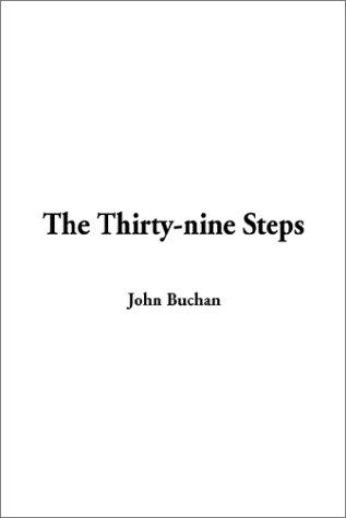 John Buchan: The Thirty-Nine Steps (2002, IndyPublish.com)
