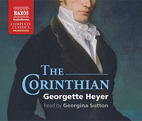 Georgette Heyer: The Corinthian (AudiobookFormat, Naxos AudioBooks)