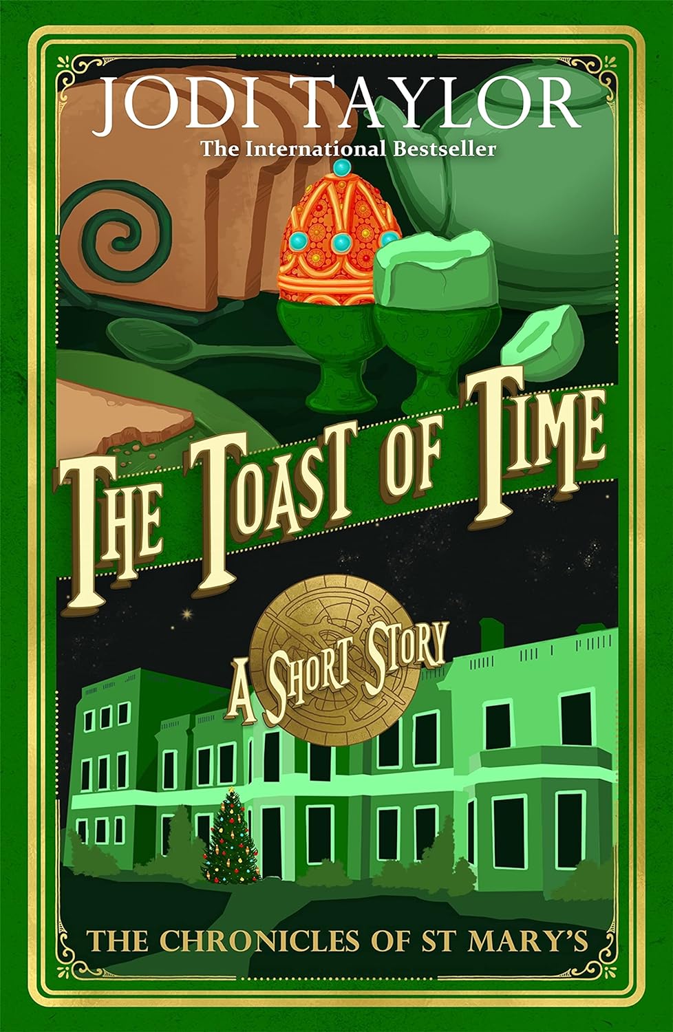 Jodi Taylor: The Toast of Time (EBook, 2021, Headline)