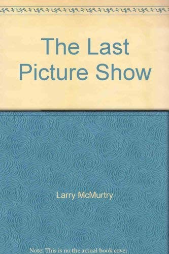 Larry McMurtry: The Last Picture Show (Paperback, Pan Books)