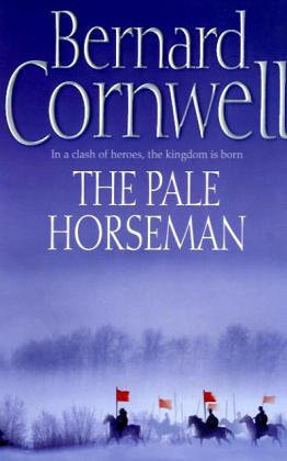 Bernard Cornwell: The Pale Horseman (Paperback, Harpercollins Pb)