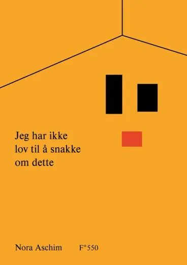 Nora Aschim: Jeg har ikke lov til å snakke om dette (Hardcover, bokmål language, 2025, Flamme forlag)