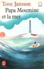 Tove Jansson: Papa moumine et la mer (Paperback, French language, Le livre de poche)