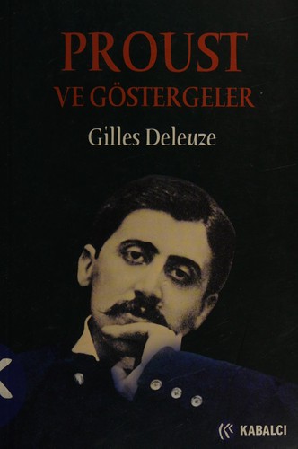 Proust ve göstergeler (Turkish language, 2004, Kabalcı Yayınevi)