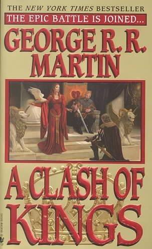 George R. R. Martin: A Clash of Kings (2005, Bantam Books)