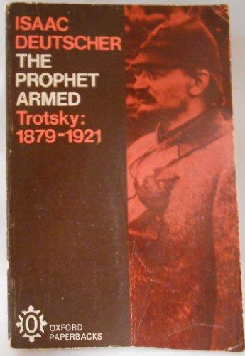 Isaac Deutscher: The prophet armed--Trotsky, 1879-1921 (1980)