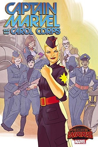 Kelly Thompson, Kelly Sue DeConnick, David Lopez: Captain Marvel & the Carol Corps (Paperback, Marvel)