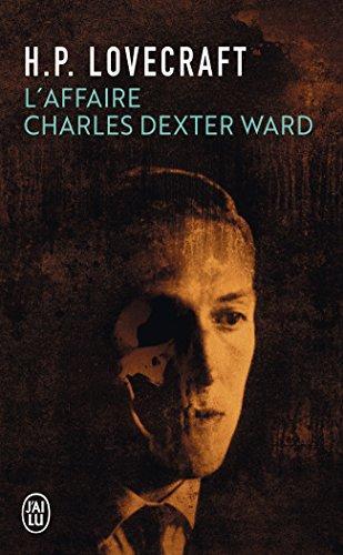 H.P. Lovecraft: L'affaire Charles Dexter Ward (French language, 2002, J'ai Lu)