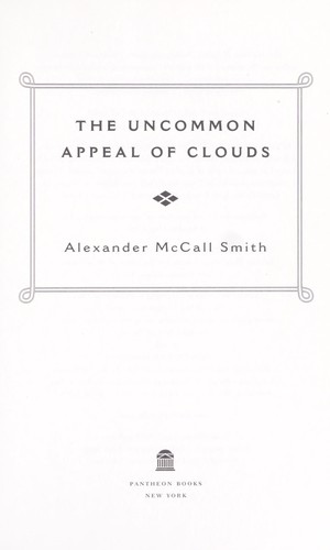 Alexander McCall Smith: The uncommon appeal of clouds (2012, Pantheon Books)
