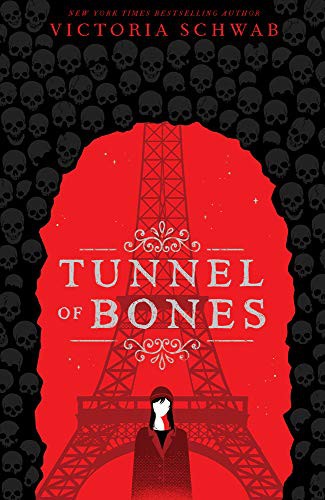 Victoria Schwab (duplicate): Tunnel of Bones (Paperback, 2019, Scholastic)
