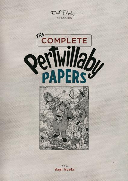 Don Rosa: The Complete Pertwillaby Papers (German language, 2012)