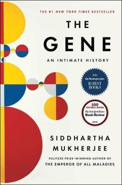 Siddhartha Mukherjee, Dennis Boutsikaris: The Gene: An Intimate History