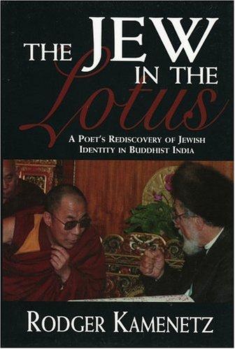 Rodger Kamenetz: The Jew in the lotus (1998, Jason Aronson)