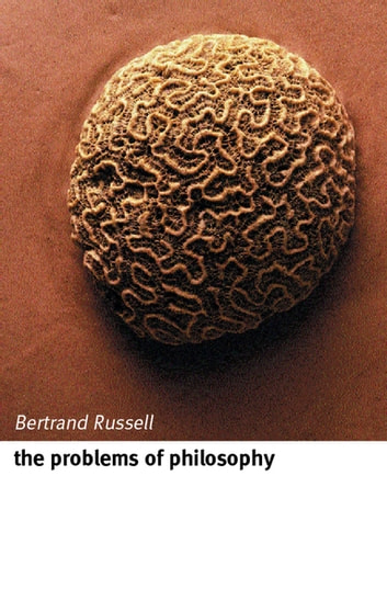 Bertrand Russell, John Skorupski: The Problems of Philosophy (EBook, 2001, OUP Oxford)