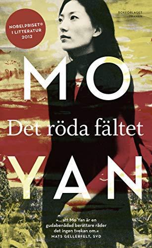 Mo Yan: Det röda fältet (Swedish language, 2013)