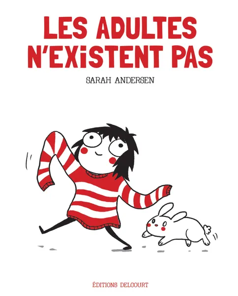 Sarah Andersen: Les adultes n'existent pas (French language, 2017, Delcourt)