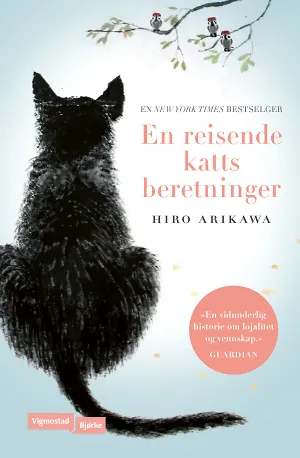 Hiro Arikawa: En reisende katts beretninger (Hardcover, Japanese language, 2025, Vigmostad Bjørke)