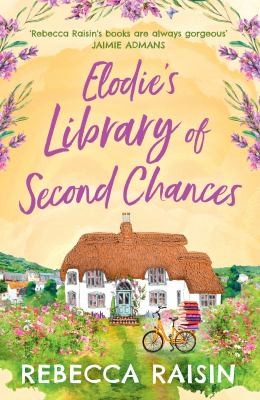 Rebecca Raisin: Elodie's Library of Second Chances (2022, HarperCollins Publishers Limited)