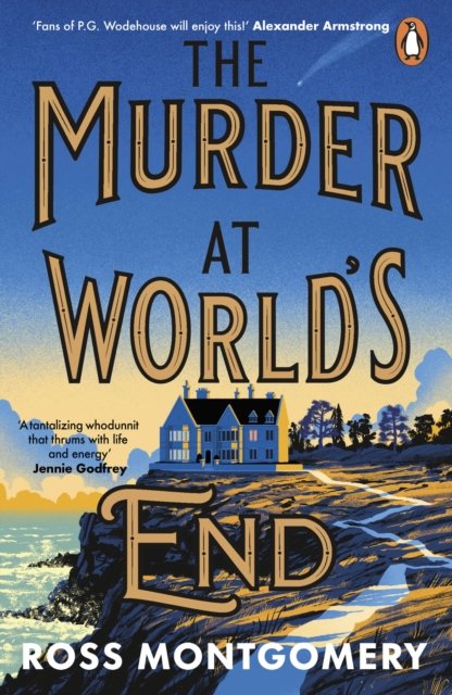 Ross Montgomery: The Murder at World's End (Paperback, 2026, Penguin)
