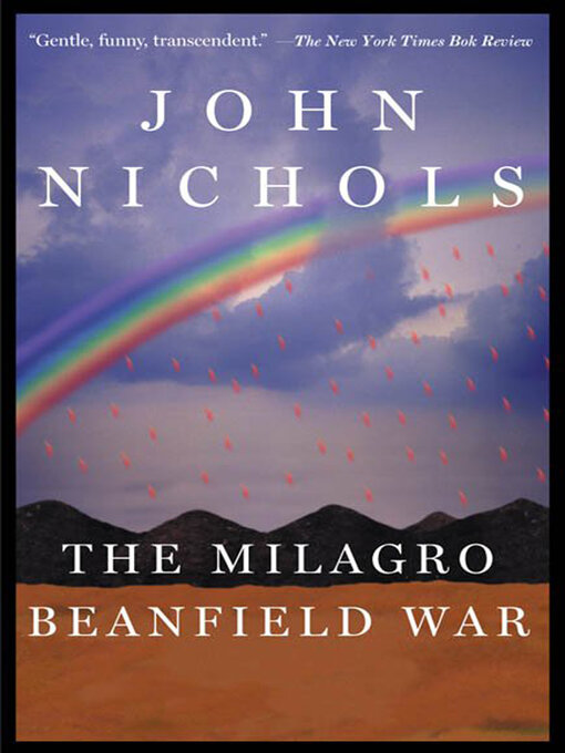 John Nichols: The Milagro Beanfield War (EBook, 2013, Henry Holt and Co.)