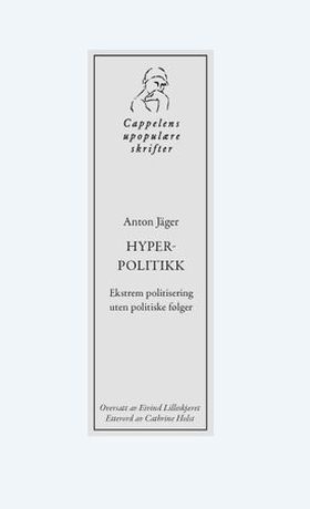 Anton Jäger, Eivind Lilleskjæret (Translator): Hyperpolitikk (EBook, Norwegian language, 2025, Cappelen Damm akademisk)