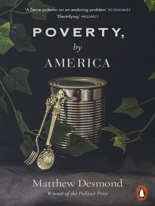 Matthew Desmond: Poverty, by America (EBook, 2023, Penguin Books Ltd.)