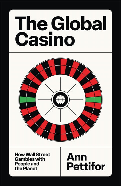 Ann Pettifor: The Global Casino (EBook, 2026, Verso Books)