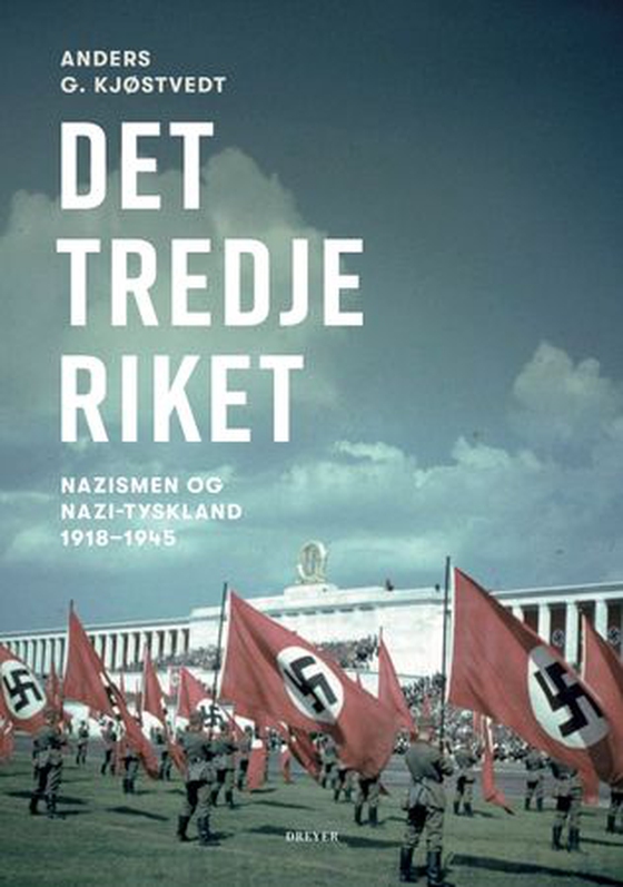 Anders Granås Kjøstvedt: Det tredje riket (EBook, Norwegian language, 2025, Dreyer)
