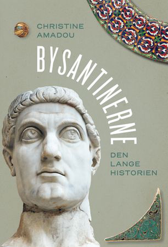 Christine Amadou: Bysantinerne (EBook, Norwegian language, 2025, Dreyers forlag)