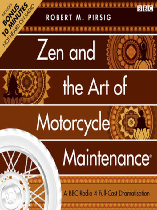 Robert M. Pirsig, Peter Flannery (Narrator), James Purefoy (Narrator): Zen and the Art of Motorcycle Maintenance (AudiobookFormat, 2012, BBC Audio)
