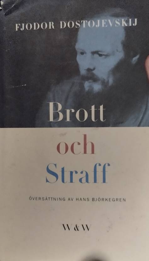 Dostojevskij, Fjodor: Brott och straff (Hardcover, svenska language, 2002, Wahlström & Widstrand)