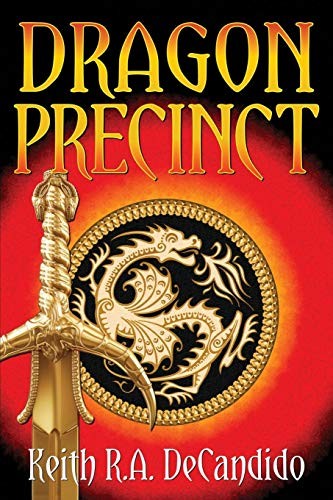 Keith R. A. DeCandido: Dragon Precinct (eSpec Books)