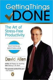 David Allen: Getting Things Done (Paperback, 2002, Penguin (Non-Classics))