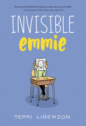 Terri Libenson: Invisible Emmie (EBook, 2017, Balzer + Bray)