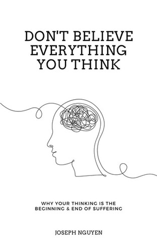 Joseph Nguyen: Don't Believe Everything You Think (2022, Joseph Nguyen)